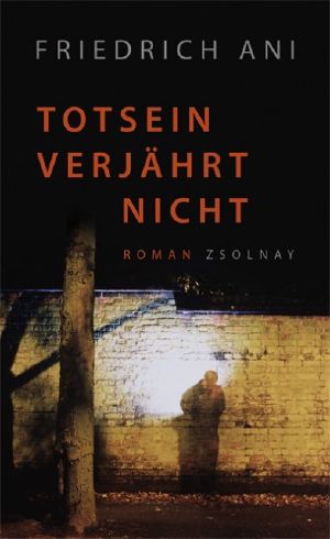 [Polonius Fischer 03] • Totsein verjährt nicht